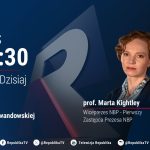 Republika: Gościem Dzisiaj o 19.30 będzie wiceprezes NBP prof. Marta Kightley