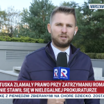 Służby Tuska złamały prawo przy zatrzymaniu Marcina Romanowskiego