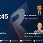 Republika: o 19:45 w Gościu Dzisiaj Danuta Holecka rozmawiać będzie z Rafałem Bochenkiem (PiS) i Urszulą Nowogórską (PSL)