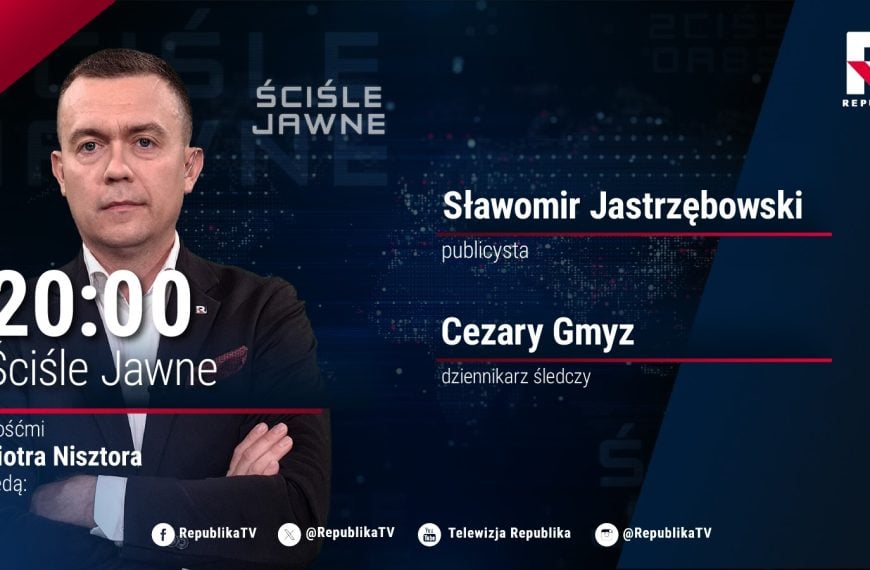 Republika. O godz. 20 Piotr Nisztor zaprasza na kolejny program Ściśle Jawne